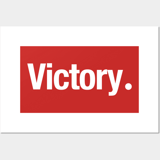 Victory. Wall Art by TheAllGoodCompany